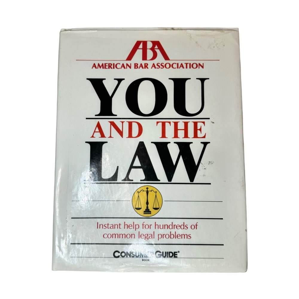 American Bar Association You And The Law Consumer Guide Hardcover 1990 Edition